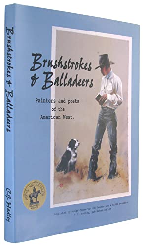 Stock image for Brushstrokes & Balladeers Painters & Poets of the American West for sale by SecondSale