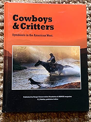 Stock image for Cowboys & Critters - Symbiosis in the American West for sale by Weird Books