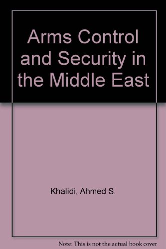 9780964747401: Arms Control and Security in the Middle East