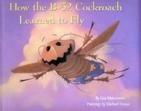 Beispielbild fr How the B-52 Cockroach Learned to Fly zum Verkauf von SecondSale