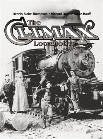 Imagen de archivo de The Climax Locomotive a la venta por High Enterprises