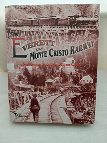 9780964752184: Everett and Monte Cristo Railway