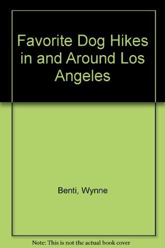Beispielbild fr Favorite Dog Hikes in and Around Los Angeles zum Verkauf von Better World Books: West
