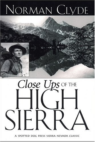 Beispielbild fr Closeups of the High Sierra zum Verkauf von Better World Books: West