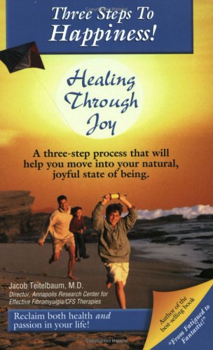 Beispielbild fr Three Steps to Happiness! Healing Through Joy zum Verkauf von Wonder Book