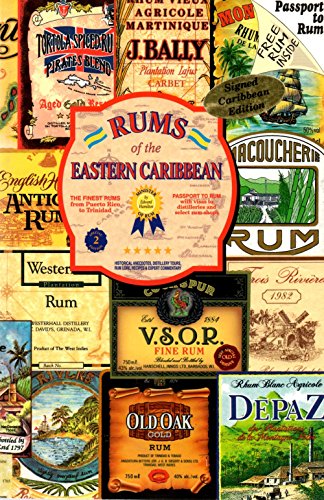 9780964765313: Rums of the Eastern Caribbean