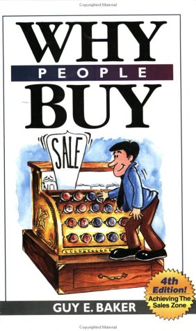 Stock image for Why People Buy : Achieving the Selling Zone for sale by SecondSale