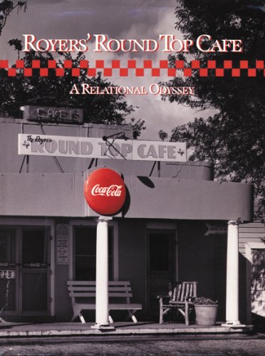 Stock image for Royers' Round Top Cafe: A Relational Odyssey for sale by ThriftBooks-Atlanta