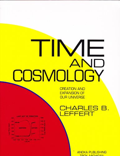 Stock image for Time and Cosmology: Creation and Expansion of Our Universe for sale by Steven Edwards