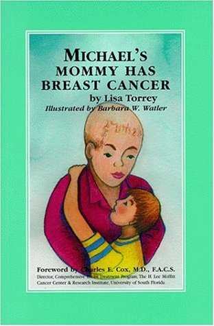Imagen de archivo de Michael's Mommy Has Breast Cancer a la venta por Better World Books