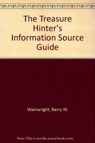 Stock image for The Treasure Hunter's Information Source Guide for sale by Doc O'Connor