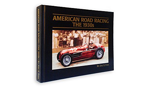 American Road Racing: The 1930s.