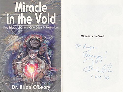 Stock image for Miracle in the Void: Free Energy, Ufos and Other Scientific Revelations for sale by HPB-Diamond