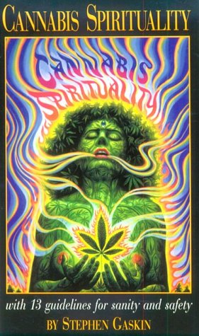 Stock image for Cannabis Spirituality: Including 13 Guidelines for Sanity and Safety for sale by Recycle Bookstore