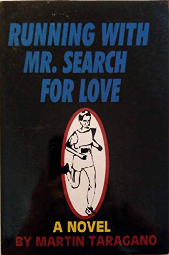 Stock image for Running with Mr. Search for Love for sale by Robinson Street Books, IOBA
