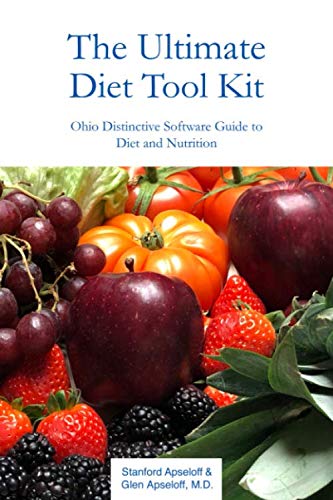 Imagen de archivo de The Ultimate Diet Tool Kit : Ohio Distinctive Software Guide to Diet and Nutrition a la venta por Better World Books: West