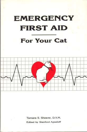 Beispielbild fr Emergency First Aid for Your Cat zum Verkauf von SecondSale