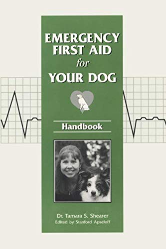 9780964793446: Emergency First Aid for Your Dog Handbook