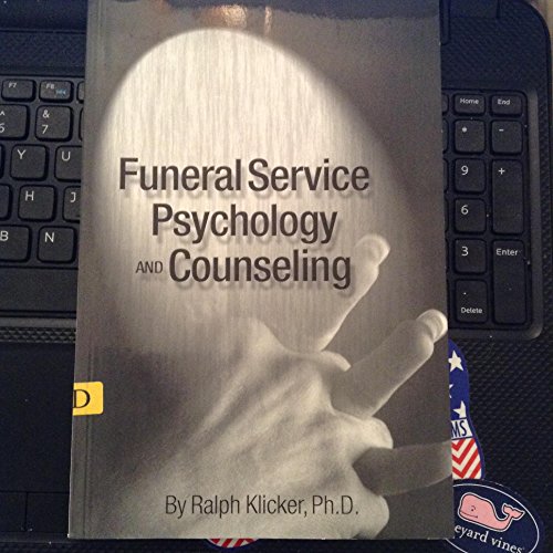 Stock image for Funeral Service Psychology and Counseling for sale by BooksRun