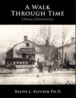 9780964796799: A Walk Through Time A History of Funeral Service