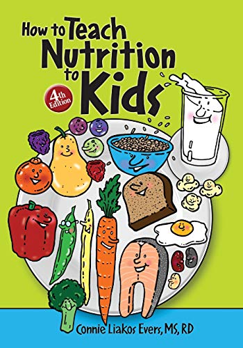 Imagen de archivo de How to Teach Nutrition to Kids, 4th edition a la venta por SecondSale