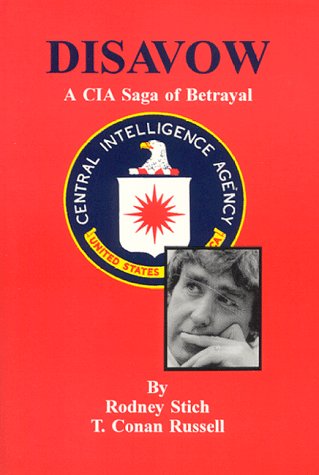 Stock image for DISAVOW: a CIA SAGA of BETRAYAL * for sale by L. Michael
