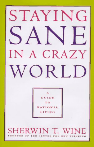 Stock image for Staying sane in a crazy world for sale by ThriftBooks-Dallas