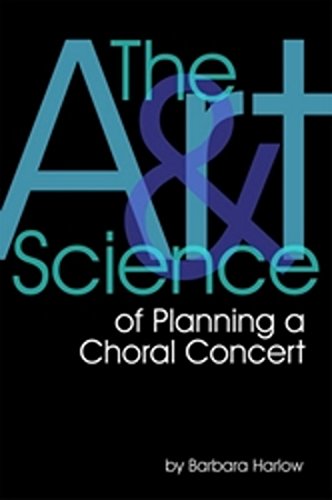 Imagen de archivo de The Art and Science of Planning a Choral Concert (Paperback) a la venta por CitiRetail