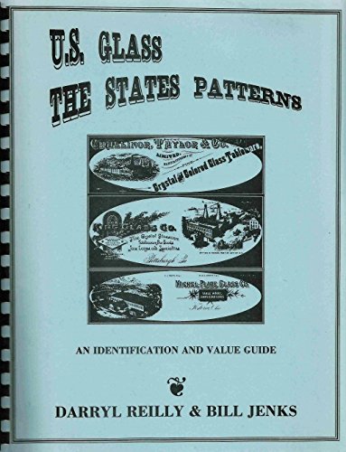 Beispielbild fr U.S. Glass, The States Patterns: An Identification And Value Guide zum Verkauf von 3rd St. Books