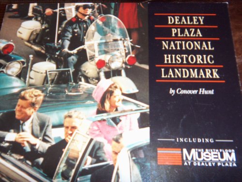 Beispielbild fr Visitor's Guide to Dealey Plaza National Historic Landmark Including the Sixth Floor Museum zum Verkauf von Once Upon A Time Books