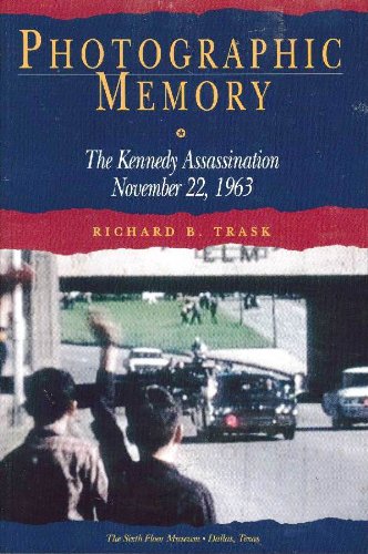 Beispielbild fr Photographic Memory: The Kennedy Assassination November 22, 1963 zum Verkauf von HPB-Emerald