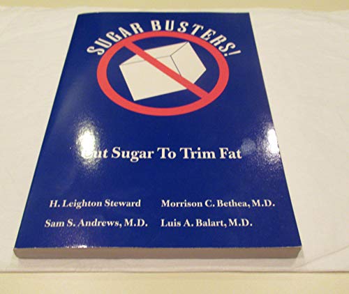 Beispielbild fr Sugar Busters!: Cut Sugar to Trim Fat zum Verkauf von Wonder Book