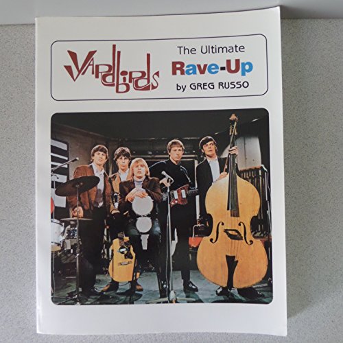 Beispielbild fr Yardbirds : The Ultimate Rave-Up zum Verkauf von BooksRun