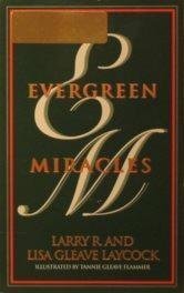 Stock image for Evergreen Miracles for sale by SecondSale