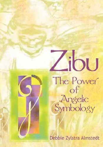 9780964820937: Zibu: The Power of Angelic Symbology