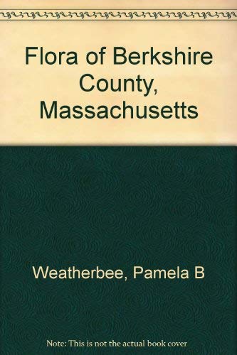 Flora of Berkshire County, Massachusetts