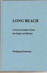 9780964823303: Long Beach: A North Carolina Town: Its Origin & History