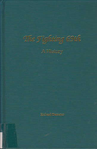 Stock image for The Fighting 69th : A History for sale by Atlantic Books