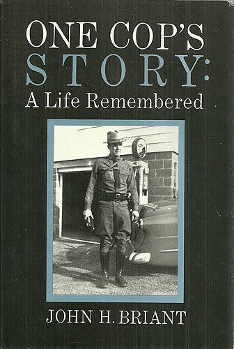 Beispielbild fr One Cop's Story: A Life Remembered zum Verkauf von The Maryland Book Bank