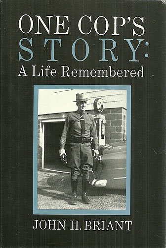 Stock image for One Cop's Story: A Life Remembered for sale by The Maryland Book Bank