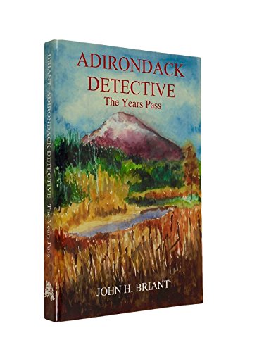 Stock image for Adirondack Detective: The Years Pass for sale by ReadAmericaBooks