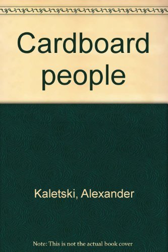 Stock image for Alexander Kaletski: Cardboard People for sale by ANARTIST