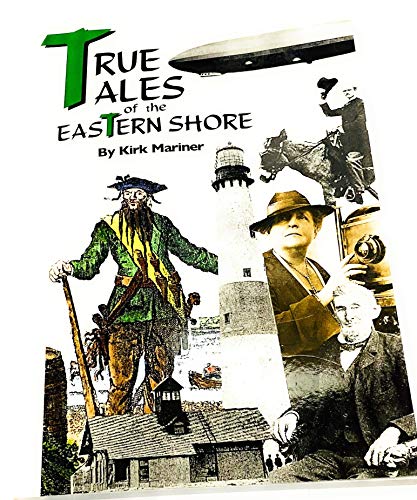 9780964839380: True Tales of the Eastern Shore