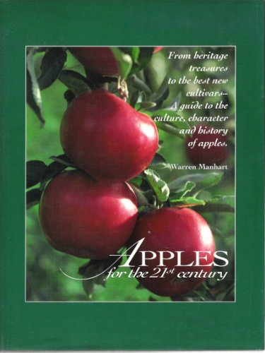 Beispielbild fr Apples for the Twenty-First Century zum Verkauf von St Vincent de Paul of Lane County