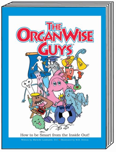 9780964843820: Organwise Guys: A Book About How to be Smart from the Inside Out