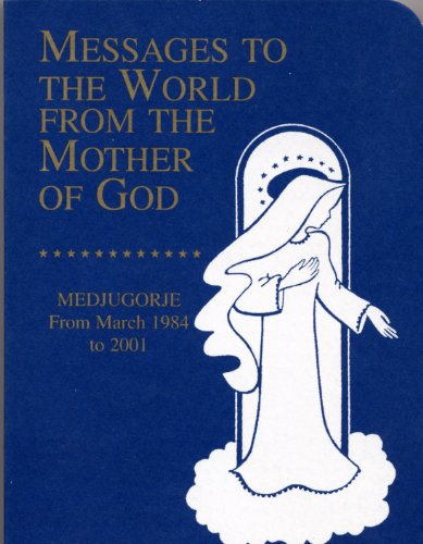 Stock image for Messages to the World from the Mother of God for sale by SecondSale