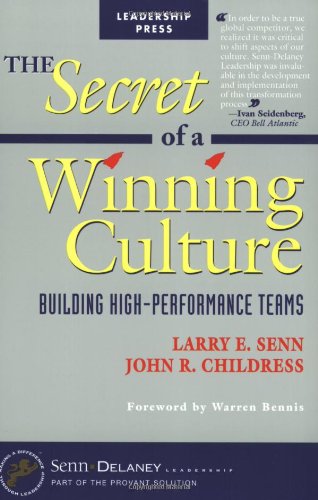 Beispielbild fr The Secret of a Winning Culture : Building High-Performance Teams zum Verkauf von Better World Books