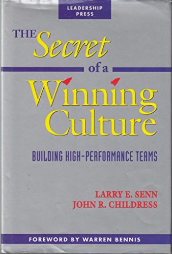 Stock image for The Secret of a Winning Culture: Building High-Performance Teams for sale by AwesomeBooks