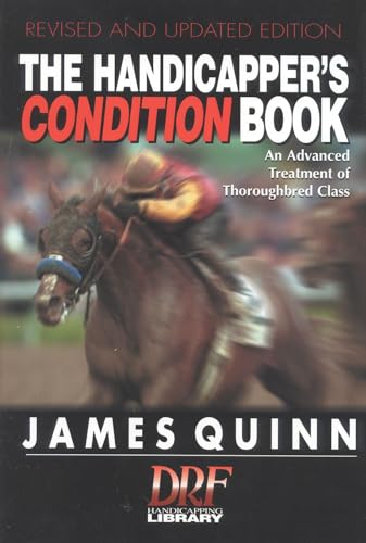 9780964849341: The Handicapper's Condition Book: An Advanced Treatment of Thoroughbred Class