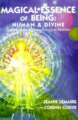 Beispielbild fr Magical Essence of Being: Human & Divine: Imagenetics and Humanology in Motion zum Verkauf von ThriftBooks-Dallas